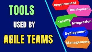 Tools used in Agile projects | Agile Project Management Tools | (TOOLS USED BY SCRUM TEAMS)