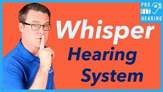 Whisper Hearing Aids UPDATE! - New Whisper AI Upgrade