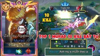 Múa Murad Quá Cháy Vs 18 Kill Bất Tử Khiến Đồng Đội Đòi Nhận Làm Sư Phụ Sẽ NTN - Top Murad