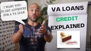 Finally Explained! VA Loans and Credit