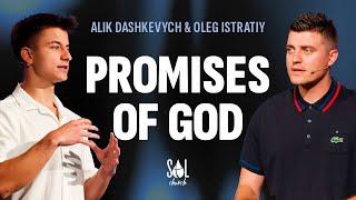 July 23, 2023 | Oleg Istratiy & Alik Dashkevych | Promises of God