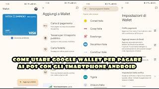 Come usare Google Wallet per pagare ai POS con gli smartphone Android