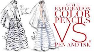 Style Exploration Digital Color Pencils VS. Pen & Ink Giorgio Armani Gown Fashion Illustration