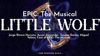 EPIC: The Musical | Little Wolf [Lyrics]