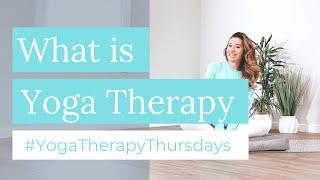 What is Yoga Therapy?