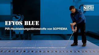 EFYOS Blue und Blue smart - Die PIR-Dämmstoffe von SOPREMA