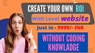 Create Your Own Roi + Level MLM Plan Website | MLM website Kaise banaye | Without Coding Knowledge