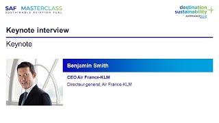 Air France-KLM SAF Masterclass - Keynote Interview