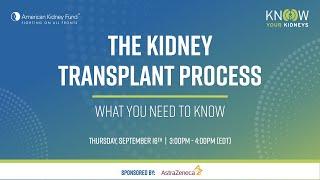 The Kidney Transplant Process: What You Need to Know | American Kidney Fund