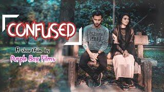 Confused||Short Film||Rijve Ahmed||Tamanna Khan||Purple Box Films