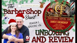 The Barbershop Duet - Santa’s Workshop Shave Soap by Cooper and French - Unboxing and Review