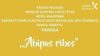 Interaktyvi paroda ,,Abipus ribos"