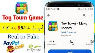 Toy Town - Make Money is real or fake | Toy Town-Make money  game khel kar paise Kaise kamaye