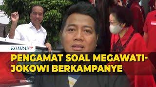 Pengamat Politik Adi Prayitno Soal Megawati-Jokowi Berkampanye di Pilgub Jateng 2024