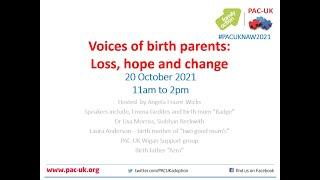 PAC-UK Conference 'Voices of birth parents: Loss, hope and change' (20 October 2021)