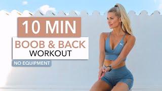 10 MIN BOOBS & BACK - tighten your chest + improve your posture / No Equipment I Pamela Reif