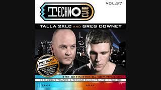 Techno Club Vol.37: Talla 2XLC And Greg Downey - CD2 Mixed By Greg Downey