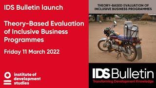 IDS Bulletin launch: Evaluating the impacts of inclusive business programmes