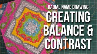 Radial Name Drawing: Balance and Contrast Project