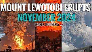 Mount LEWOTOBI Flores NTT Indonesia  erupts November 2024