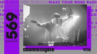 Cosmic Gate: Wake Your Mind Radio 569