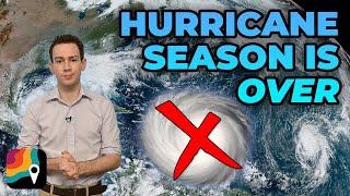 Hurricane Season is OVER