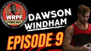 WRPF Podcast Episode 9 - Dawson Windham