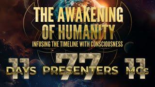 The Awakening of Humanity Day 4