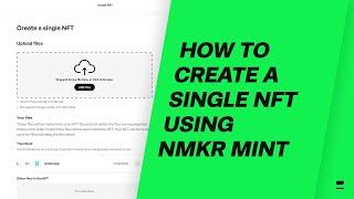 How to create a single NFT using NMKR Mint (easy)