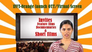 IFFT-Orange OTT/Virtual screen platform