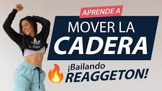 ⬆️ Te enseño a MOVER LA CADERA | ¡Bailando REGGAETON! 