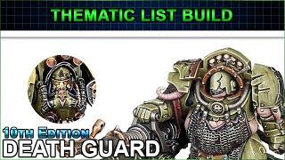 Get Ready To SPEW! Death Guard Thematic List Build - 10th Edition Warhammer 40k