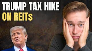 Trump’s REIT Tax Hike: What Investors Need to Know