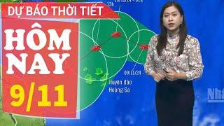 Dự báo thời tiết hôm nay mới nhất ngày 9/11 | Dự báo thời tiết 3 ngày tới