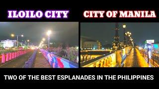 PHILIPPINES BEST RIVER ESPLANADE GOES TO ILOILO CITY RIVER ESPLANADE & PASIG RIVER ESPLANADE MANILA