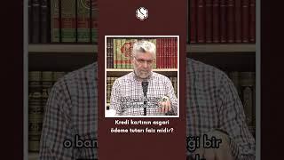 Kredi kartının asgari ödeme tutarı faiz midir? | Prof. Dr. Abdulaziz Bayındır