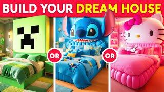 Would You Rather - Build Your Dream House  Quiz Galaxy