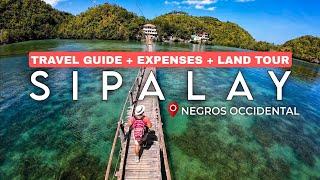 SIPALAY  | Complete Travel Guide + Expenses + Where to Stay + Land Tour