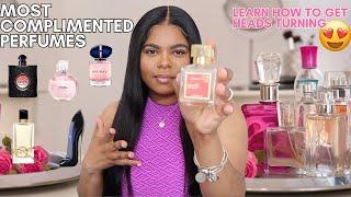 THESE PERFUMES WILL HAVE HEADS TURN | My Most Complimented Perfume Fragrances! Affordable & Luxury