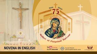 OUR LADY OF PERPETUAL SUCCOUR NOVENA IN  ENGLISH - @ -  8.30 AM  03 JULY 2024