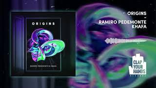 ORIGINS - RAMIRO PEDEMONTE & DJ KHAFA