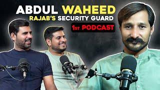 Abdul Waheed | Rajab butt gaurd | First podcast | Ft. Asfand and Bilal | Ep 20 @AbdulWaheed02