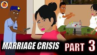 #MARRIAGE #CRISIS  PART 3 / (UC DESIGNS CARTOON)