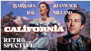 California (1947) Ray Milland, Barbara Stanwyck Western | Full Movie