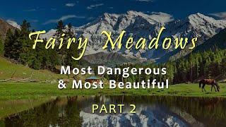 Most Dangerous Walking Track to #FairyMeadows and #NangaParbat- Most Dangerous Hiking Track. Part 2