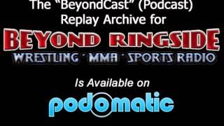 Beyond Ringside Radio Replay - November 21, 2015