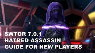 SWTOR 7.0.1 Hatred Assassin Guide