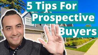 5 tips for prospective buyers