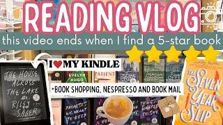 READING VLOG: THIS VIDEO ENDS WHEN I FIND A 5-STAR ⭐️ BOOK! (kindle tbr, book shopping, coffee) 