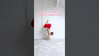 WORLDS LONGEST HANDSTAND #challenge #worldrecord #handstand #balance #omg #impossible